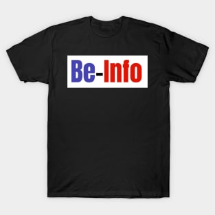 Be-Info T-Shirt